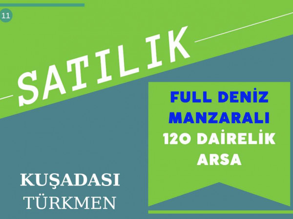 Kuşadası Türkmende Satılık 120 Dairelik E=1.20 İmarlı Arsa