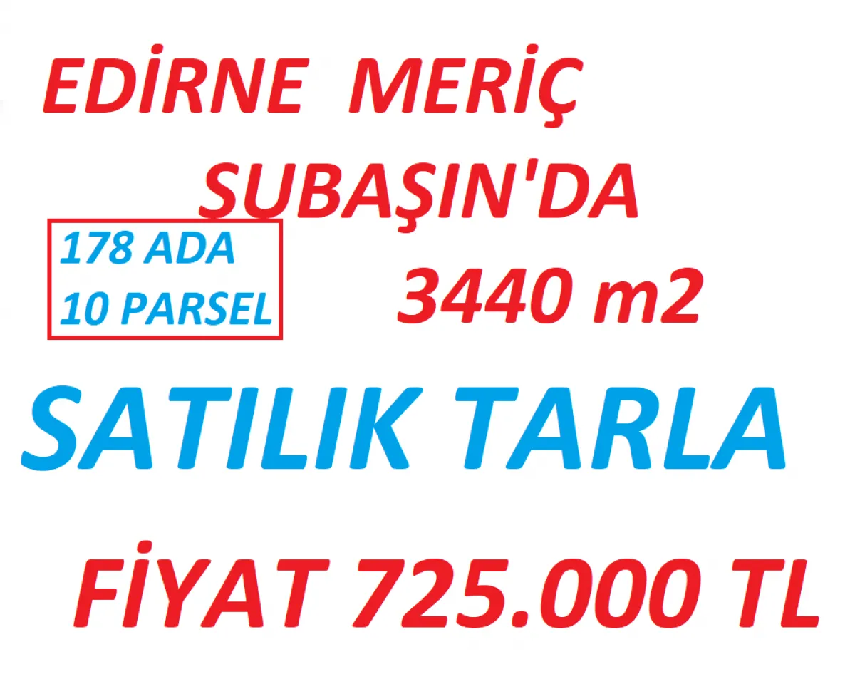 Edirne Meriç Subaşında  Satılık Tarla 3440 m2 Tek Tapu